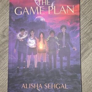 The Game Plan by - Alisha Sehgal